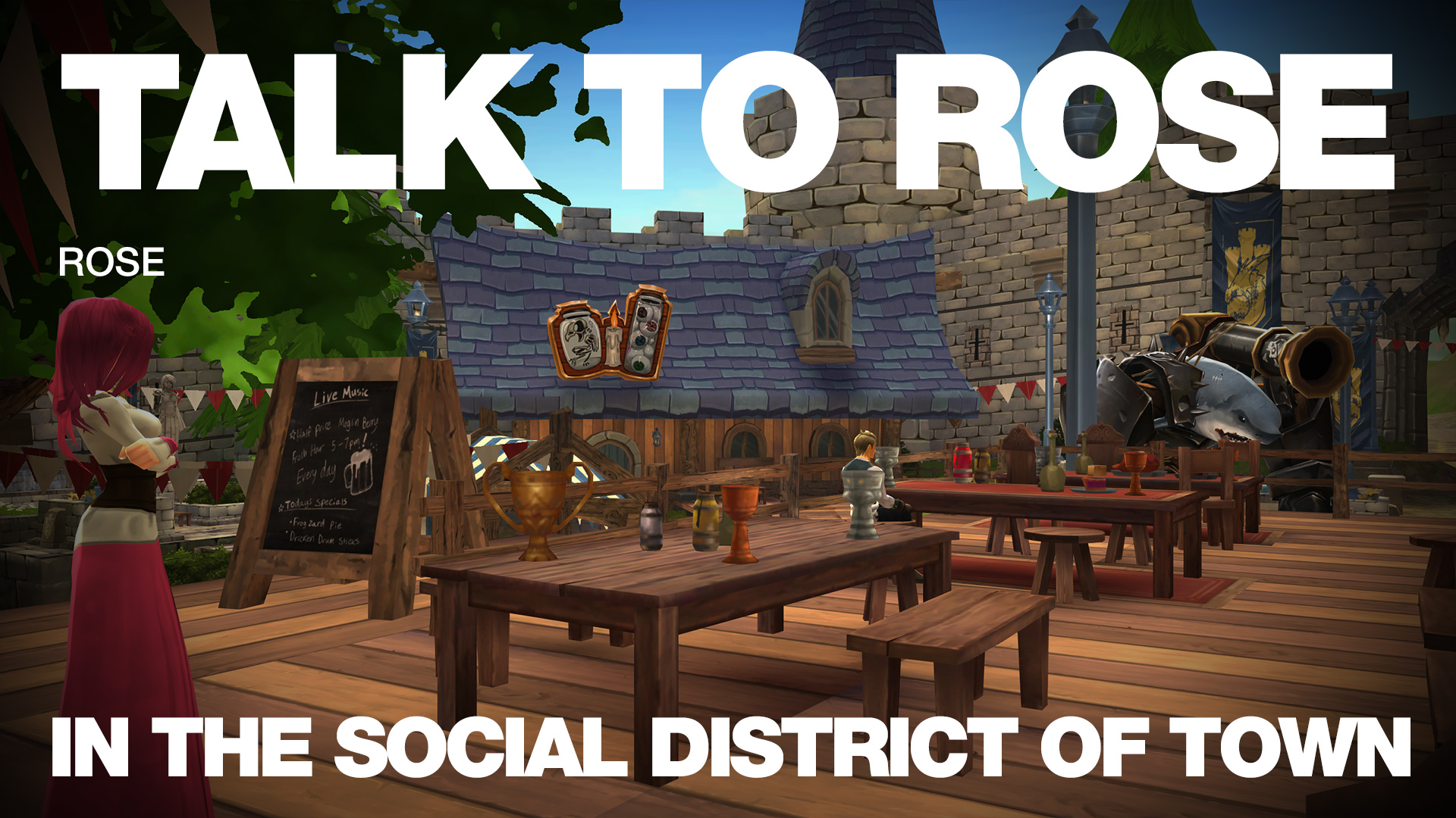 Talk to Rose in the Social District of Town